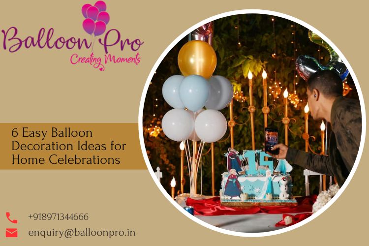 6 Balloon Styling Ideas for Birthday Parties